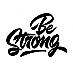 Be Strong..!