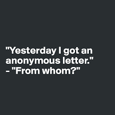 Anonymous Letters..!