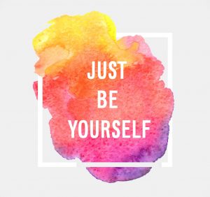 Just Be Yourself..!