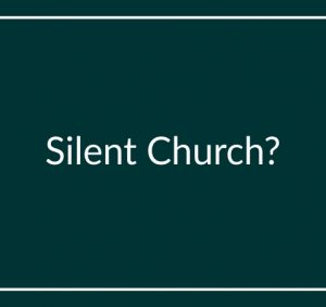 The Silence of the Church..!