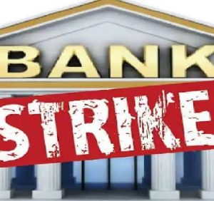 A Bank Strike..!