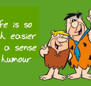 We Need a Sense of Humour..!