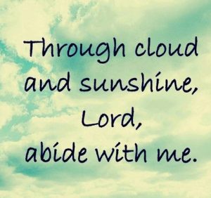 Lord, Abide with Me..!