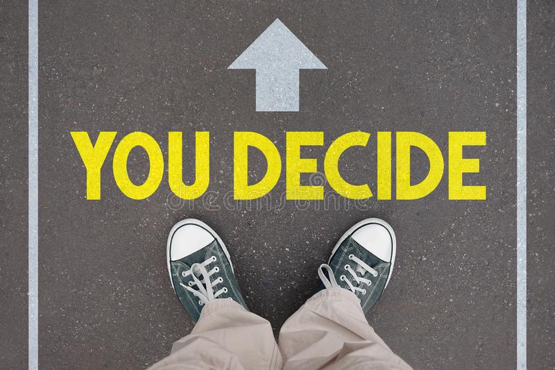 Decide, Just Decide..!