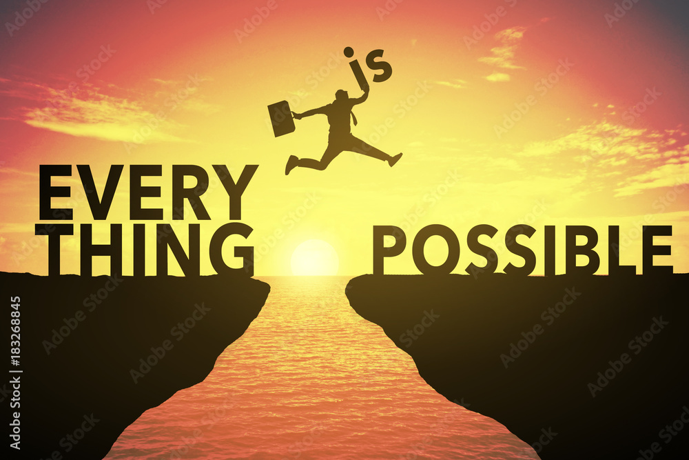 Everything Is Possible..!
