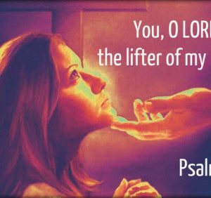 Lifter of My Head..!